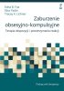 Zaburzenie obsesyjno-kompulsyjn<br />e 
