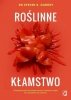 Roślinne kłamstwo 