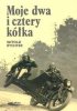 Moje dwa i cztery kółka 