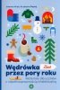 Wędrówka przez pory roku Zima 
