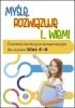 Myślę, rozwiązuję i... wiem! (4-6) 