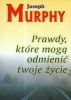 Prawdy które mogą odmienić twoje życie 