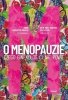 O Menopauzie. Czego ginekolog Ci nie powie 