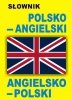 Słownik polsko-angielski angielsko-polski 