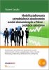 Model kształtowania zatrudnialności absolwentów uczelni ekonomicznych w Polsce - podejście całościowe 