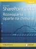 Microsoft SharePoint 2010: Rozwiązania oparte na chmurze 