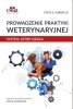 Prowadzenie praktyki weterynaryjnej 