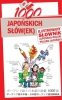 1000 japońskich słówek Ilustrowany słownik japońsko-polski polsko-japoński 