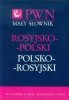 Mały słownik rosyjsko-polski polsko-rosyjski 