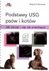 Podstawy USG psów i kotów. Jak zacząć i się nie zniechęcić 