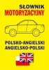 Słownik motoryzacyjny polsko-angielski angielsko-polski 