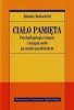 Ciało pamięta Psychofizjologia traumy i terapia osób po urazie psychicznym 