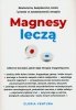 Magnesy leczą 