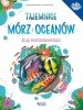 Tajemnice mórz i oceanów Atlas bioróżnorodności 