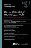 Ból w chorobach reumatycznych. Diagnozowanie i leczenie. Cz. 2 