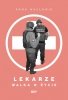Lekarze Walka o życie 