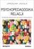 Psychopedagogika relacji 