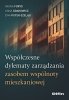 Współczesne dylematy zarządzania zasobem wspólnoty mieszkaniowej 