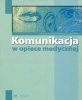 Komunikacja w opiece medycznej 