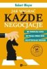 Jak wygrać każde negocjacje 
