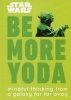 Star Wars Be More Yoda 