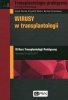 Transplantologia praktyczna Tom 9 