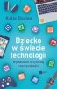 Dziecko w świecie technologii 