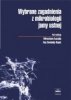 Wybrane zagadnienia z mikrobiologii jamy ustnej 