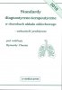 Standardy diagnostyczno-terape<br />utyczne w chorobach układu oddechowego 