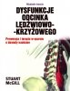 Dysfunkcje Odcinka Lędźwiowo-Krzyżow<br />ego. 