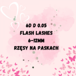 6D D 0.05 FLASH LASHES 6-12 mm ,  RZĘSY NA PASKACH 