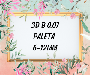 3D B 0.07 6-12 mm PALETA 