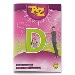OD A DO Z Ćwiczenia, klasa 1, część D