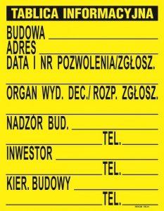 TABLICA INFORMACYJNA BUDOWLANA  700*900MM