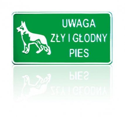 TABLICA 15*29CM UWAGA ZŁY I GŁODNY PIES