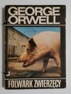 FOLWARK ZWIERZĘCY - George Orwell 1988