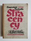 STRACEŃCY - Eugeniusz Paukszta 1985