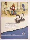 POZYTYWIZM POWTÓRKA Z LITERATURY - Małgorzata Drzał 1998