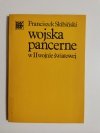 WOJSKA PANCERNE - Franciszek Skibiński 1982