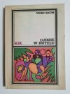 LUDZIE W HOTELU - Vicki Baum 1986