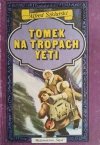 TOMEK NA TROPACH YETI - Alfred Szklarski