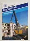 BUDOWNICTWO. PRACE ROZBIÓRKOWE 