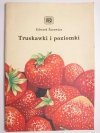 TRUSKAWKI I POZIOMKI - Edward Żurawicz 1989