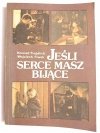 JEŚLI SERCE MASZ BIJĄCE - Konrad Frejdlich 1986