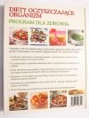 DIETY OCZYSZCZAJĄCE ORGANIZM. PROGRAM DLA ZDROWIA 2007