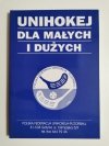 UNIHOKEJ DLA MAŁYCH I DUŻYCH - Stanisława Starzyńska 2001