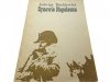 SYNOWIE NAPOLEONA część I - Jadwiga Dackiewicz 1982