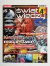 ŚWIAT WIEDZY 2/11 KIEDY UMIERA MOCARSTWO 