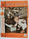 TWOJE DZIECKO ROK XII STYCZEŃ 1962 r. NR 1/133