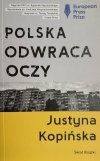 POLSKA ODWRACA OCZY - Justyna Kopińska